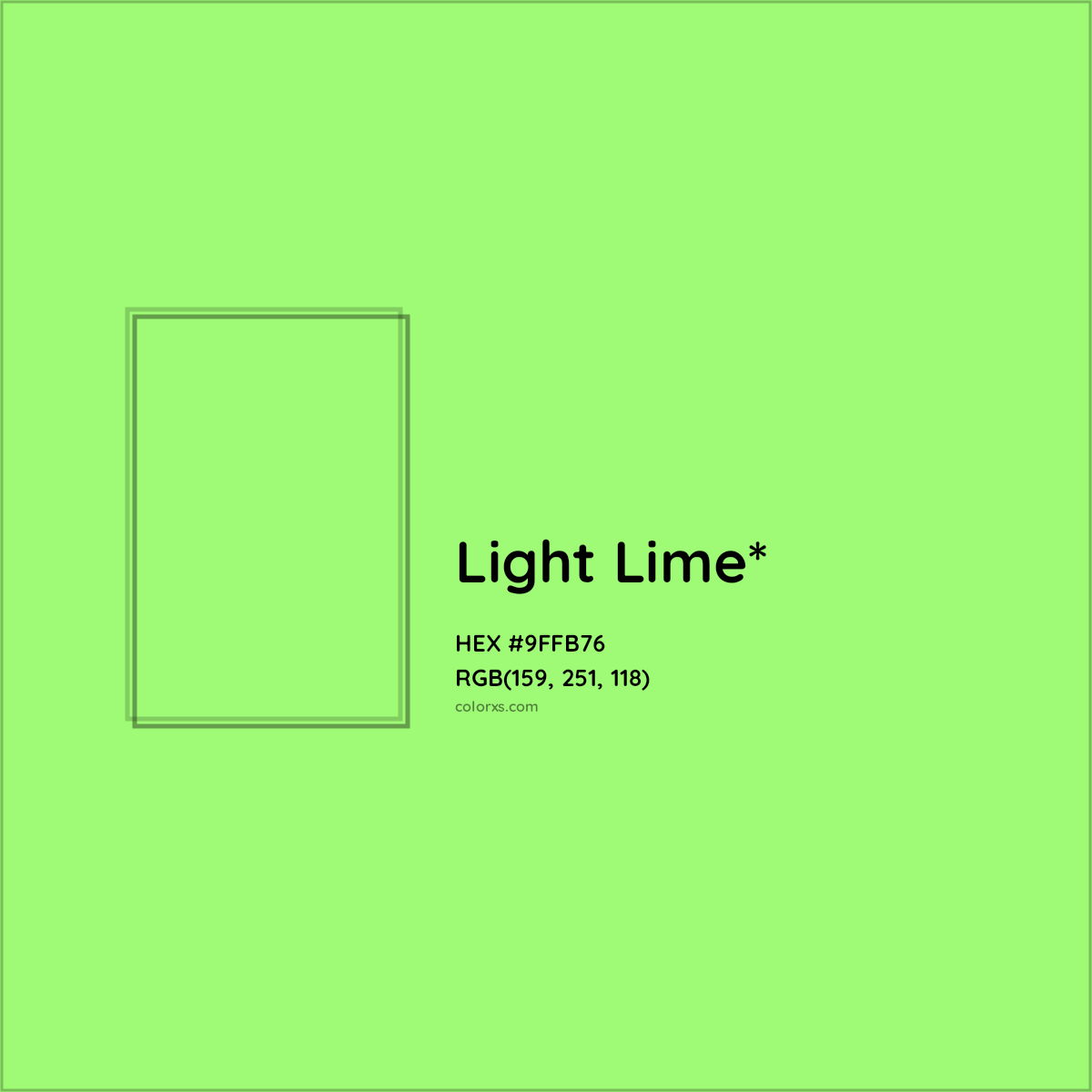 #9FFB76 hex color. RGB, RYB, CMYK, HSL, HSV codes and color conversions. Matching color names, palettes, paints.