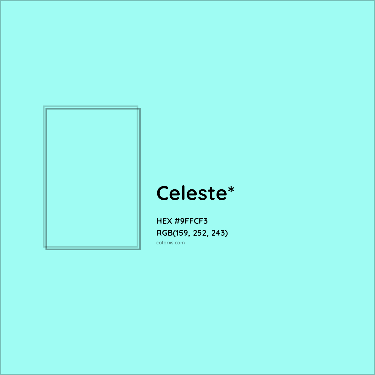 #9FFCF3 hex color. RGB, RYB, CMYK, HSL, HSV codes and color conversions. Matching color names, palettes, paints.