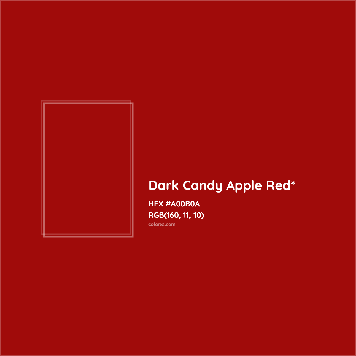 #A00B0A hex color. RGB, RYB, CMYK, HSL, HSV codes and color conversions. Matching color names, palettes, paints.