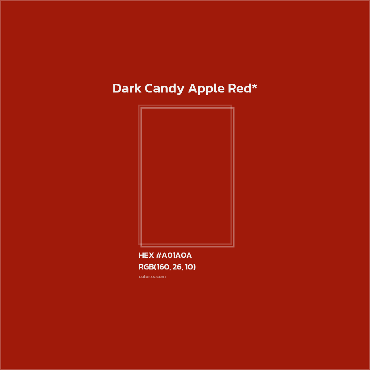 #A01A0A hex color. RGB, RYB, CMYK, HSL, HSV codes and color conversions. Matching color names, palettes, paints.