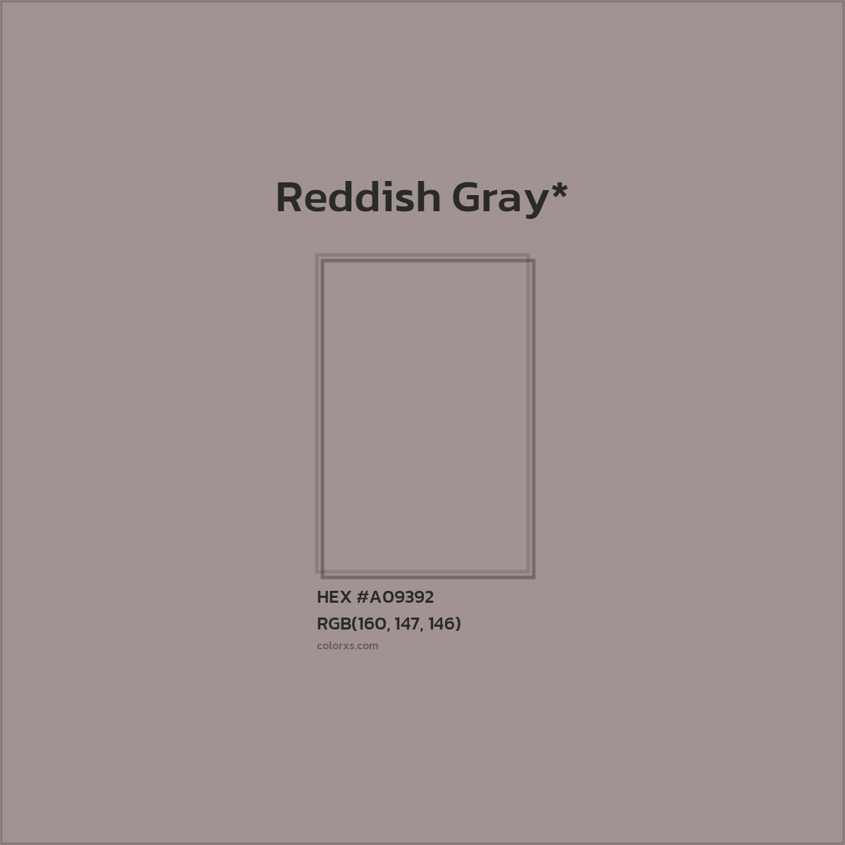 #A09392 hex color. RGB, RYB, CMYK, HSL, HSV codes and color conversions. Matching color names, palettes, paints.