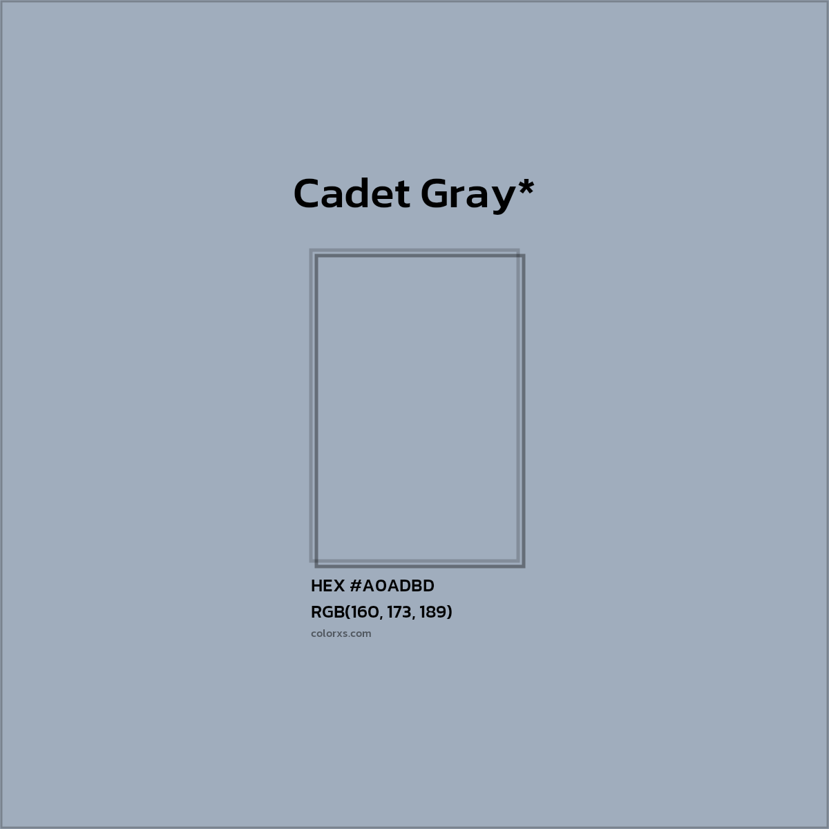 #A0ADBD hex color. RGB, RYB, CMYK, HSL, HSV codes and color conversions. Matching color names, palettes, paints.
