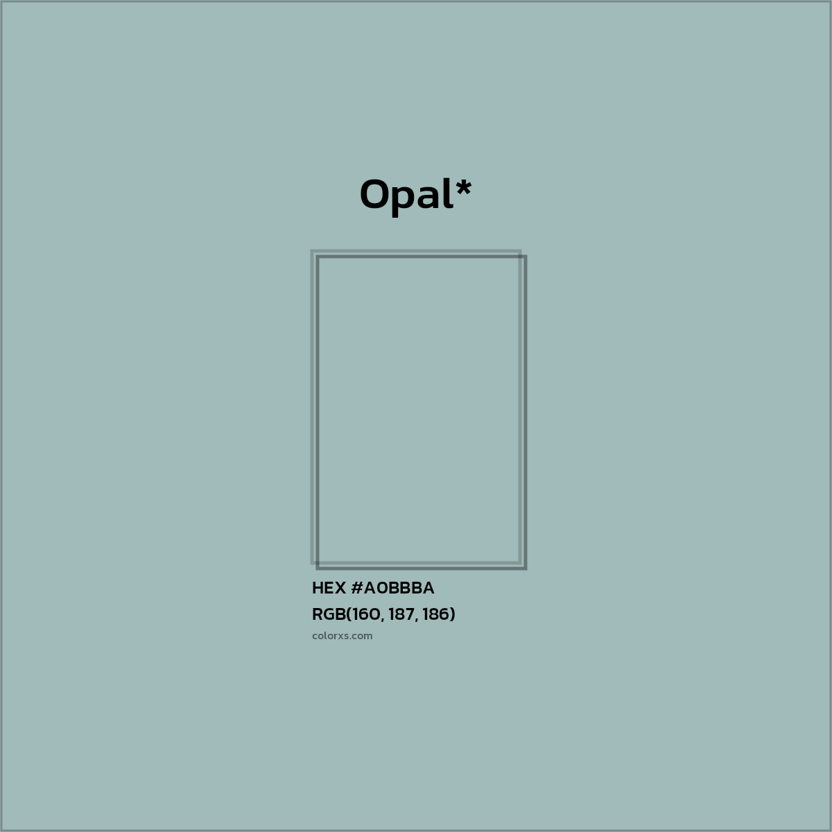 #A0BBBA hex color. RGB, RYB, CMYK, HSL, HSV codes and color conversions. Matching color names, palettes, paints.