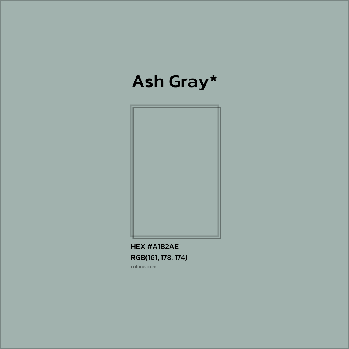 #A1B2AE hex color. RGB, RYB, CMYK, HSL, HSV codes and color conversions. Matching color names, palettes, paints.