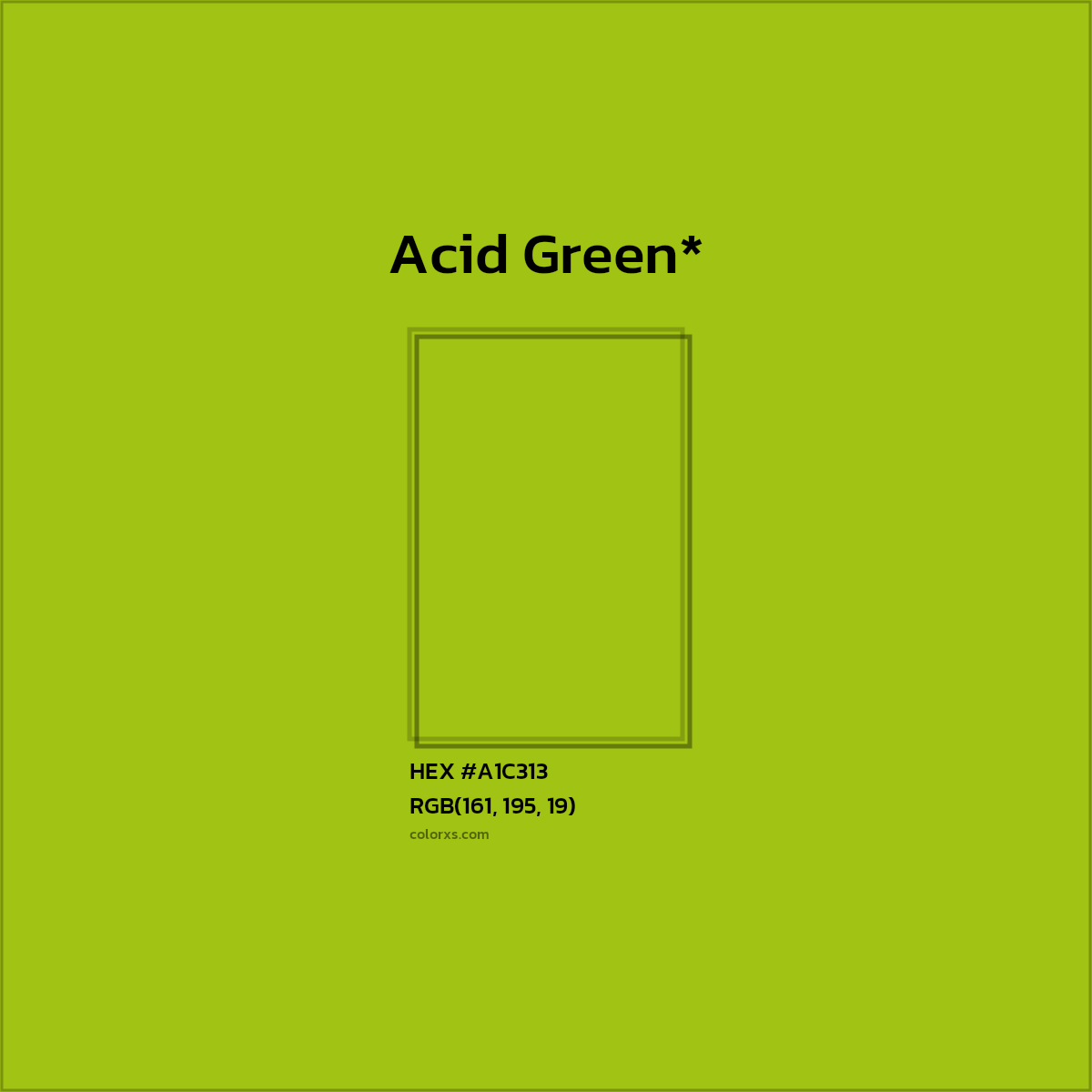 #A1C313 hex color. RGB, RYB, CMYK, HSL, HSV codes and color conversions. Matching color names, palettes, paints.