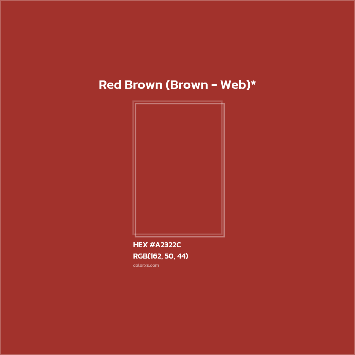 #A2322C hex color. RGB, RYB, CMYK, HSL, HSV codes and color conversions. Matching color names, palettes, paints.