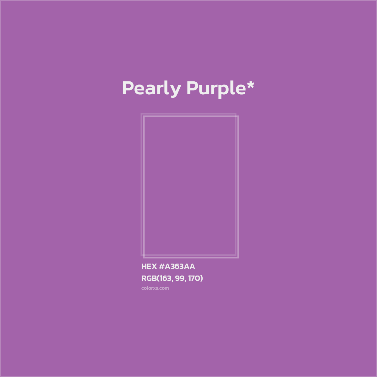 #A363AA hex color. RGB, RYB, CMYK, HSL, HSV codes and color conversions. Matching color names, palettes, paints.