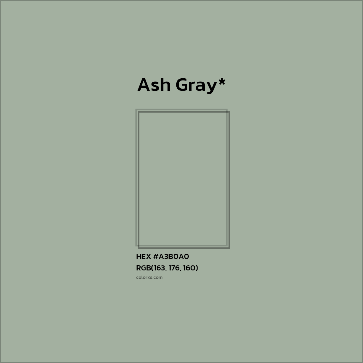 #A3B0A0 hex color. RGB, RYB, CMYK, HSL, HSV codes and color conversions. Matching color names, palettes, paints.