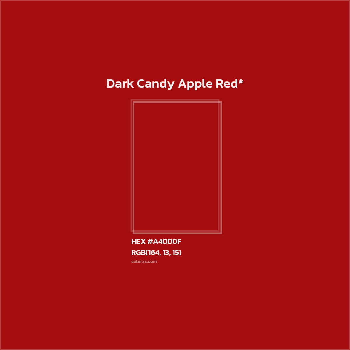 #A40D0F hex color. RGB, RYB, CMYK, HSL, HSV codes and color conversions. Matching color names, palettes, paints.
