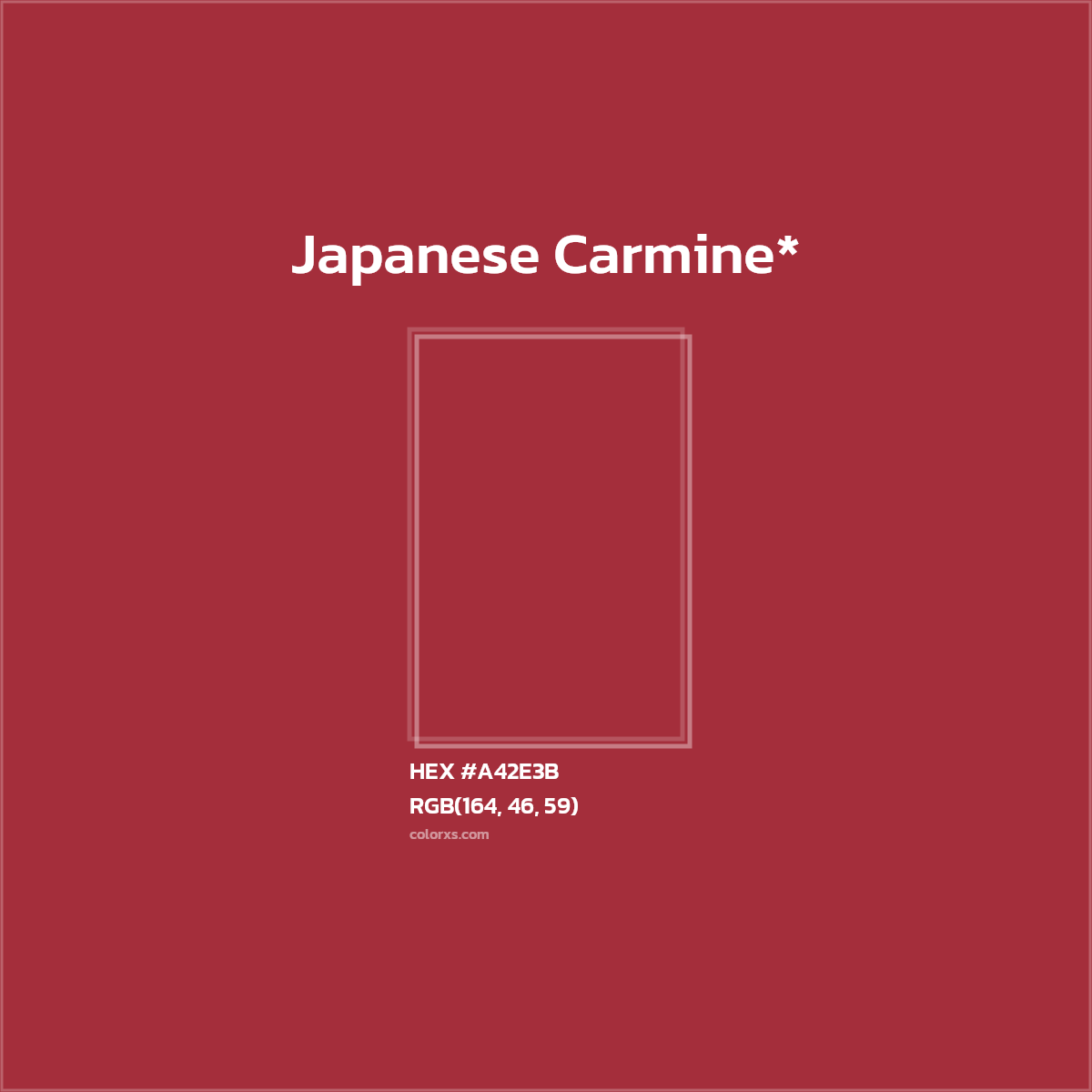 #A42E3B hex color. RGB, RYB, CMYK, HSL, HSV codes and color conversions. Matching color names, palettes, paints.