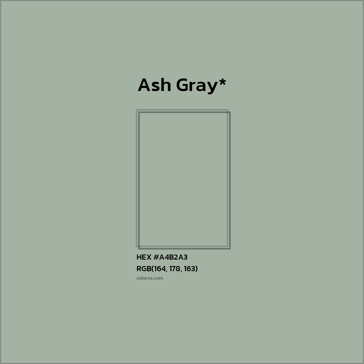 #A4B2A3 hex color. RGB, RYB, CMYK, HSL, HSV codes and color conversions. Matching color names, palettes, paints.