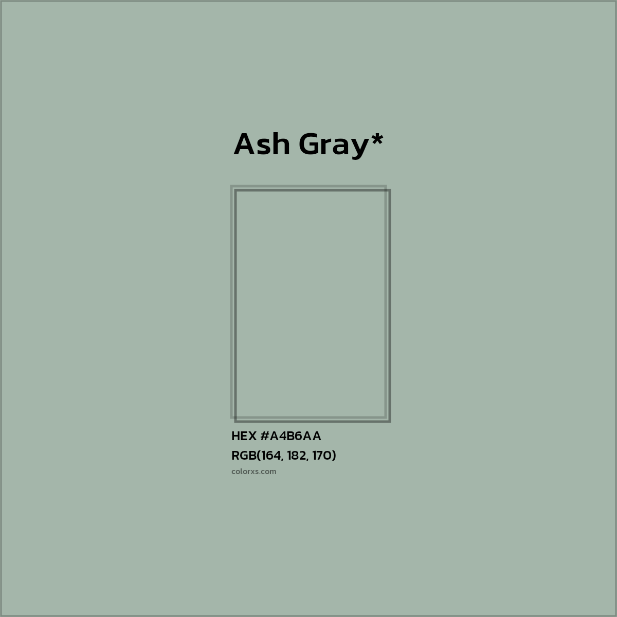 #A4B6AA hex color. RGB, RYB, CMYK, HSL, HSV codes and color conversions. Matching color names, palettes, paints.
