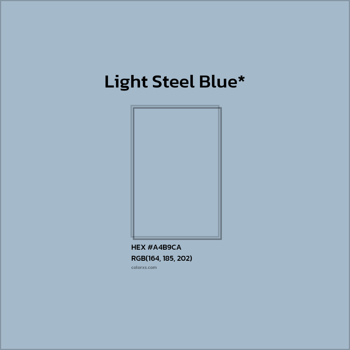 #A4B9CA hex color. RGB, RYB, CMYK, HSL, HSV codes and color conversions. Matching color names, palettes, paints.