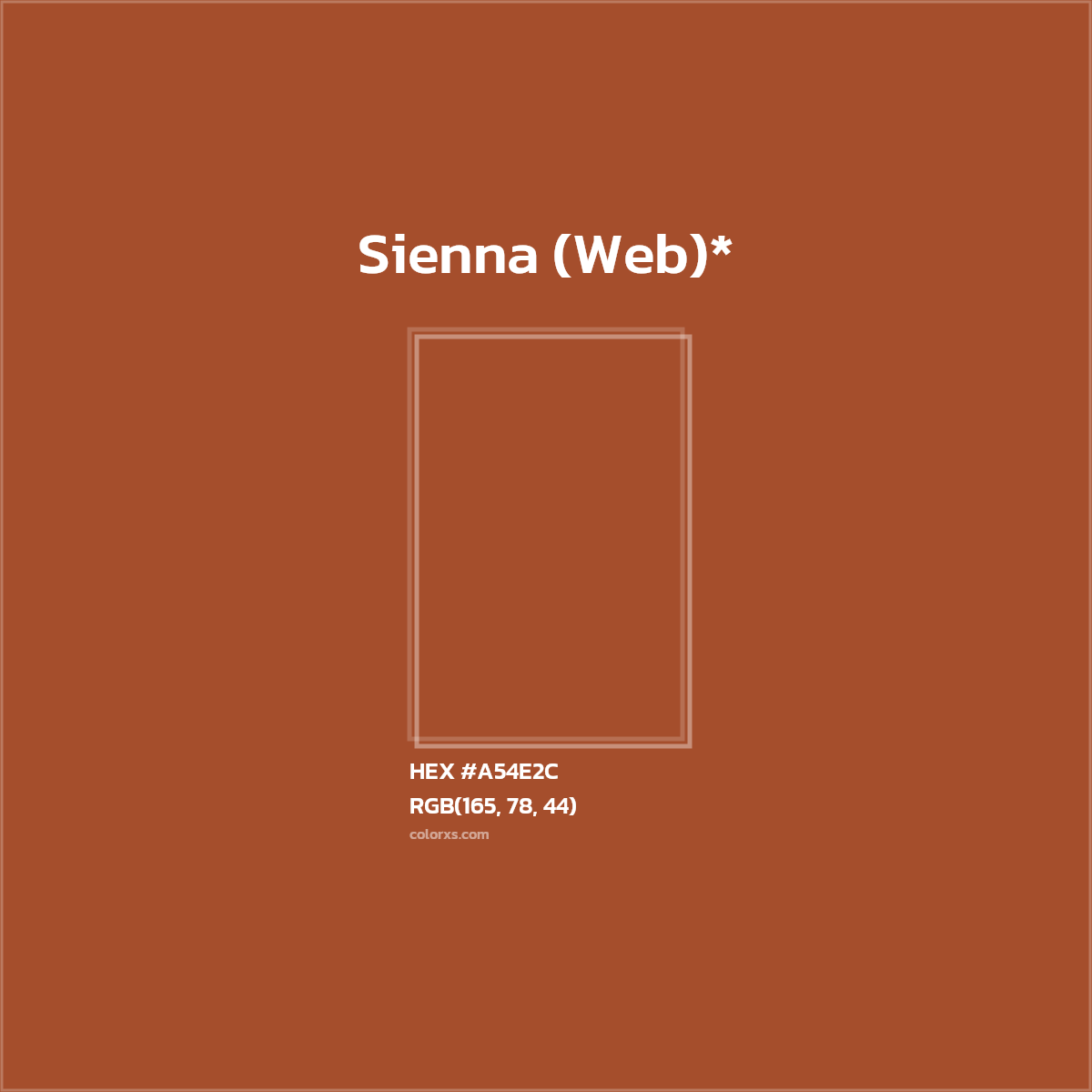 #A54E2C hex color. RGB, RYB, CMYK, HSL, HSV codes and color conversions. Matching color names, palettes, paints.