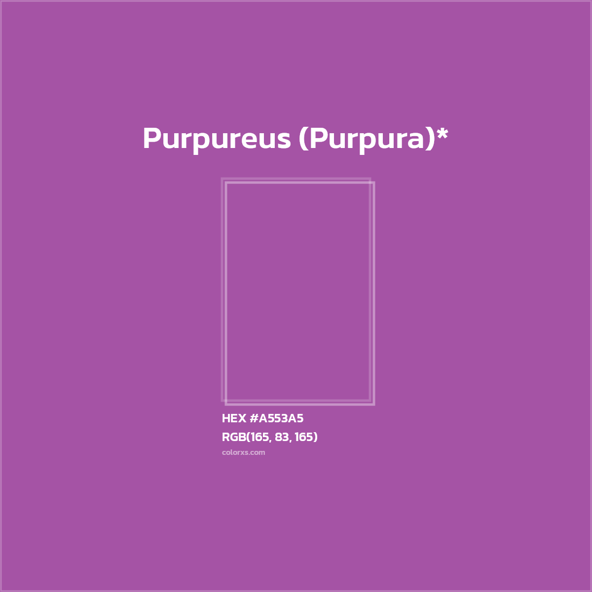 #A553A5 hex color. RGB, RYB, CMYK, HSL, HSV codes and color conversions. Matching color names, palettes, paints.