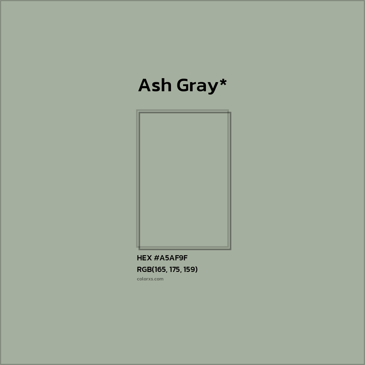 #A5AF9F hex color. RGB, RYB, CMYK, HSL, HSV codes and color conversions. Matching color names, palettes, paints.
