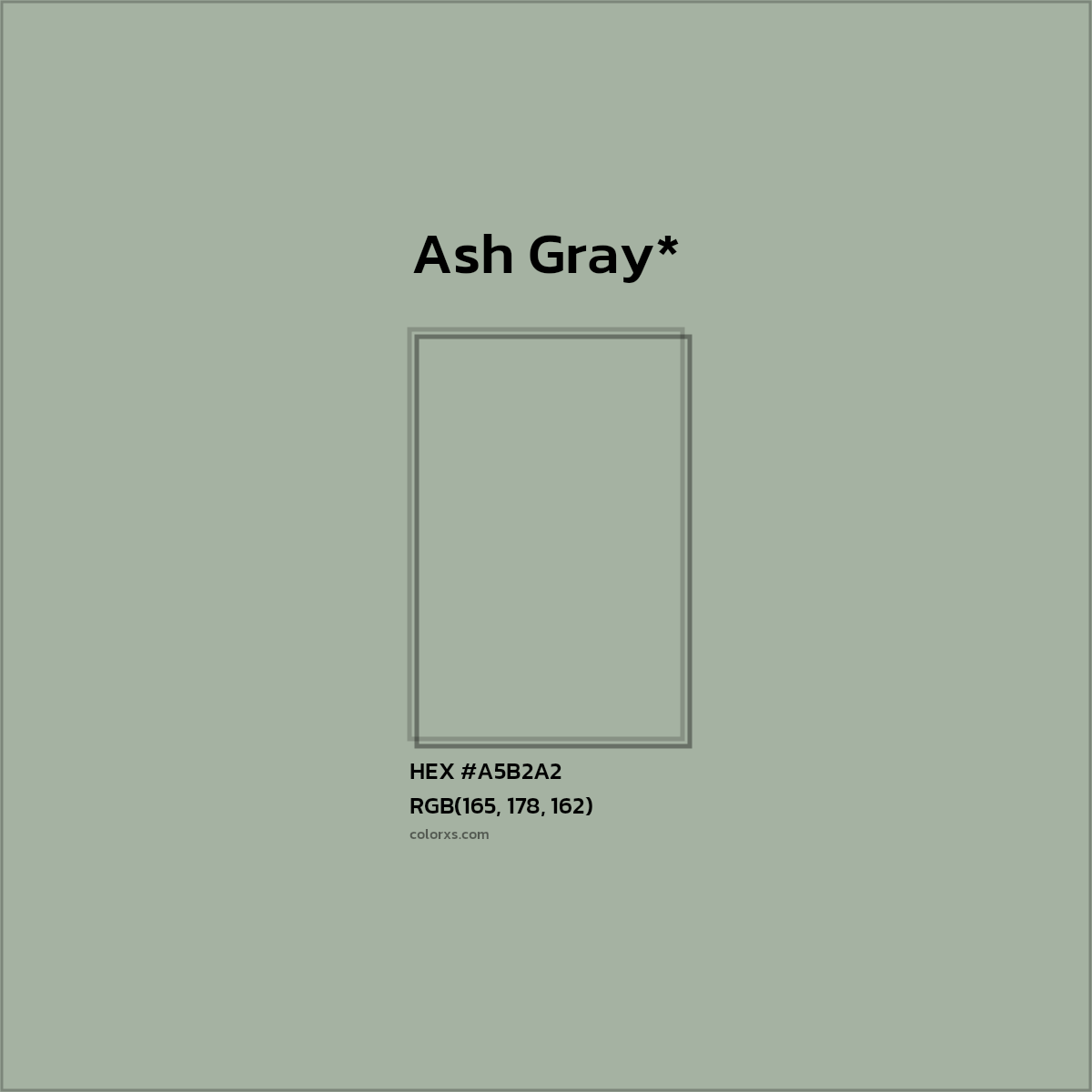 #A5B2A2 hex color. RGB, RYB, CMYK, HSL, HSV codes and color conversions. Matching color names, palettes, paints.