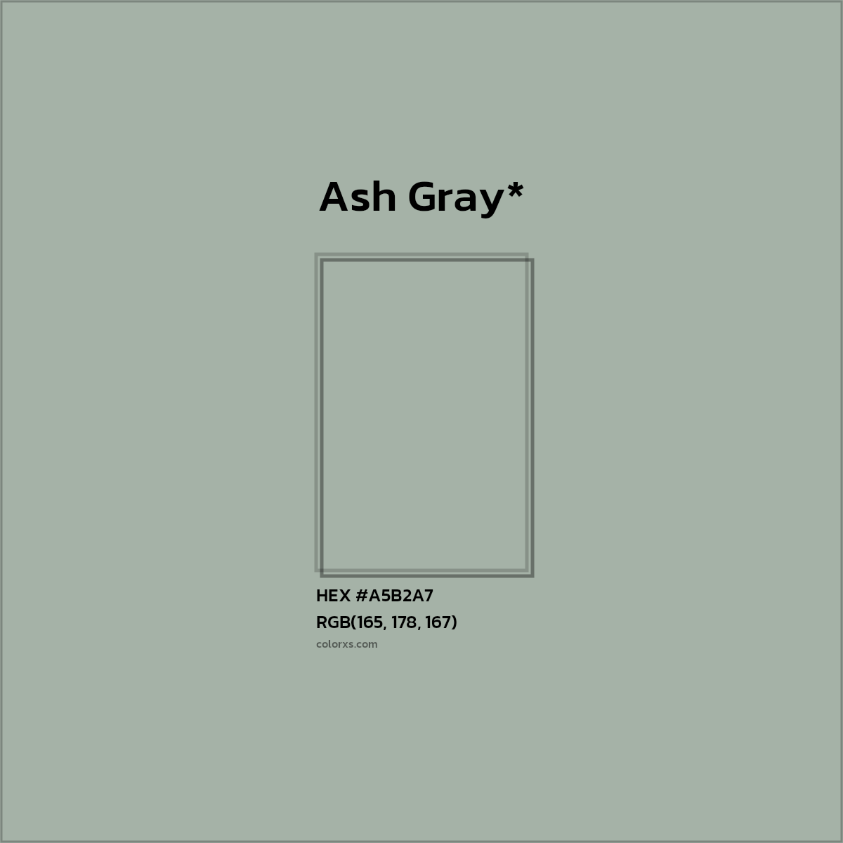 #A5B2A7 hex color. RGB, RYB, CMYK, HSL, HSV codes and color conversions. Matching color names, palettes, paints.
