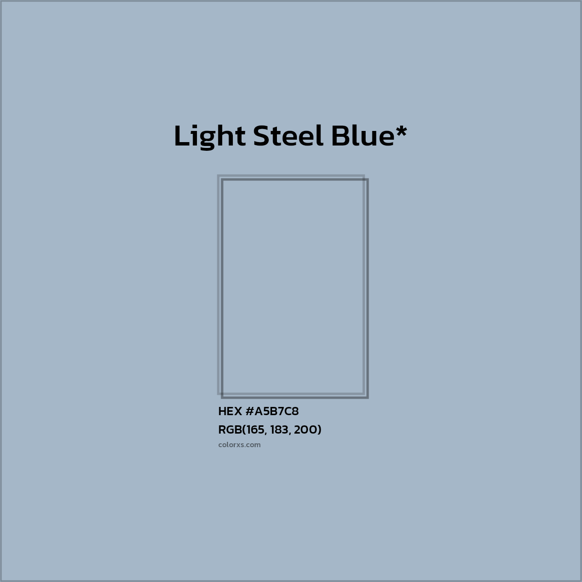 #A5B7C8 hex color. RGB, RYB, CMYK, HSL, HSV codes and color conversions. Matching color names, palettes, paints.