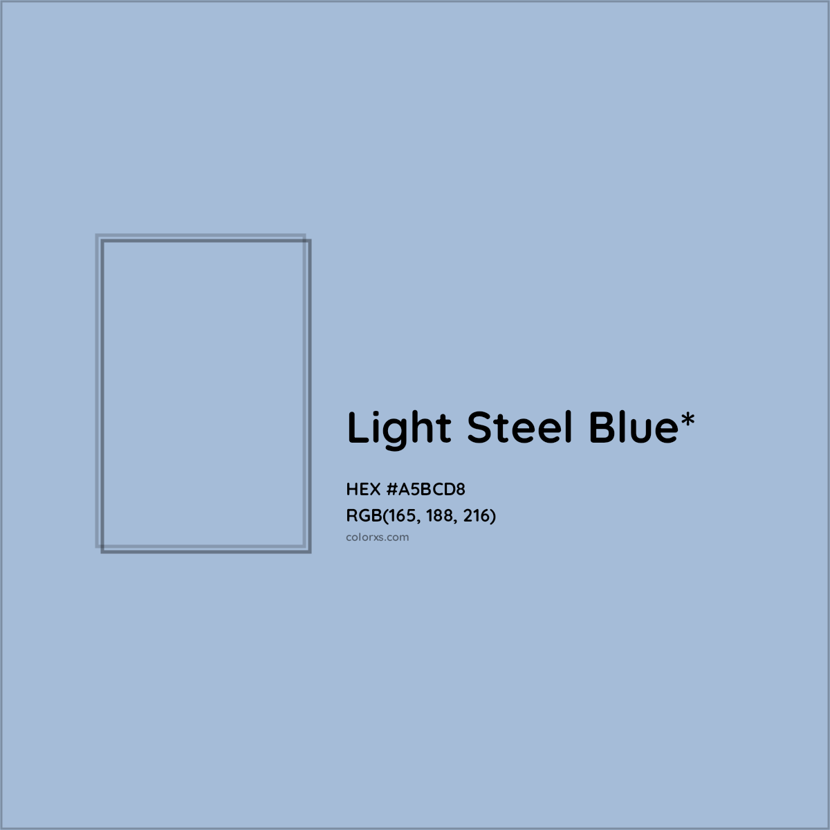 #A5BCD8 hex color. RGB, RYB, CMYK, HSL, HSV codes and color conversions. Matching color names, palettes, paints.