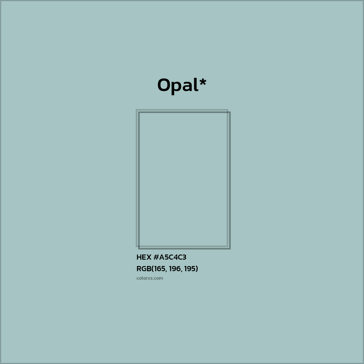 #A5C4C3 hex color. RGB, RYB, CMYK, HSL, HSV codes and color conversions. Matching color names, palettes, paints.