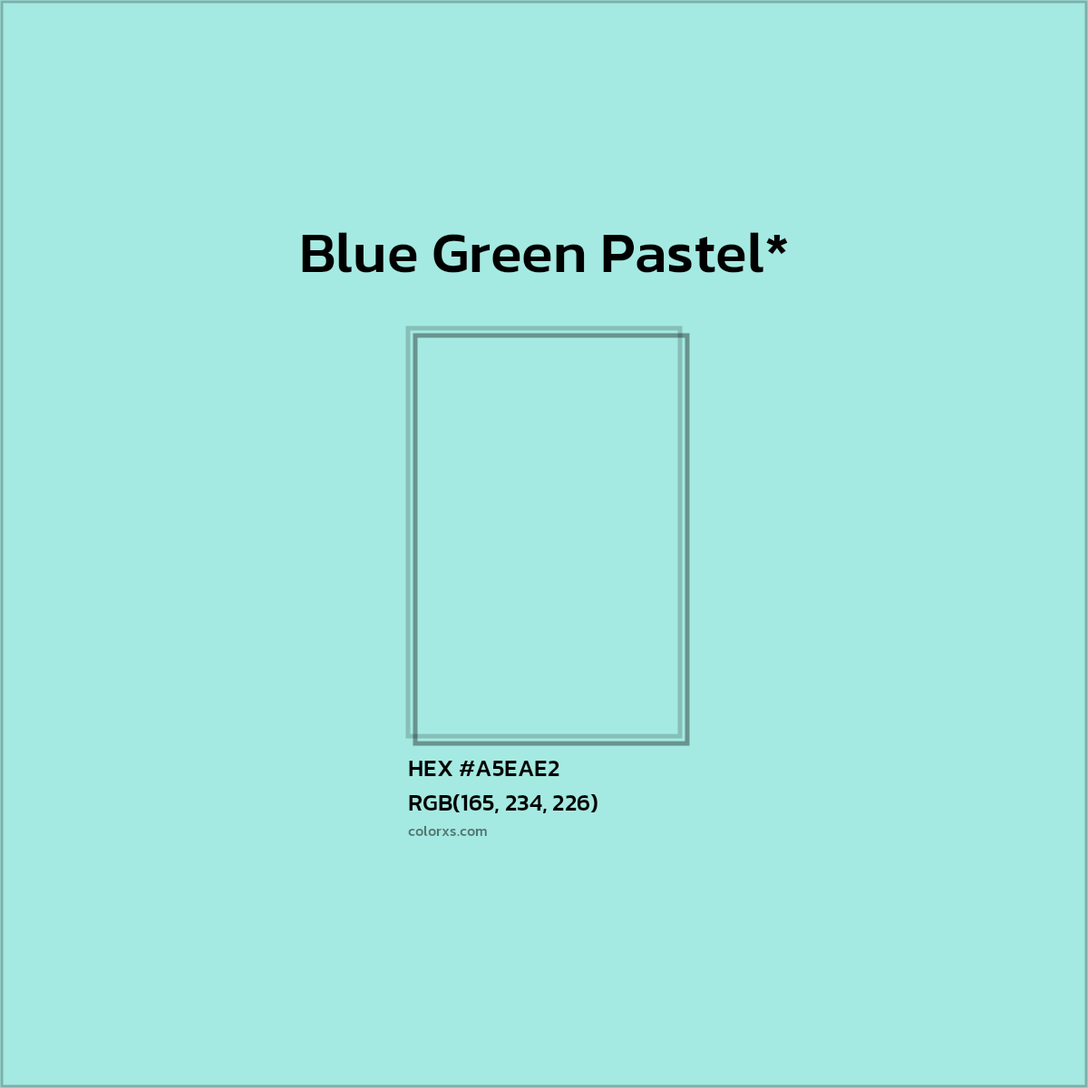 #A5EAE2 hex color. RGB, RYB, CMYK, HSL, HSV codes and color conversions. Matching color names, palettes, paints.