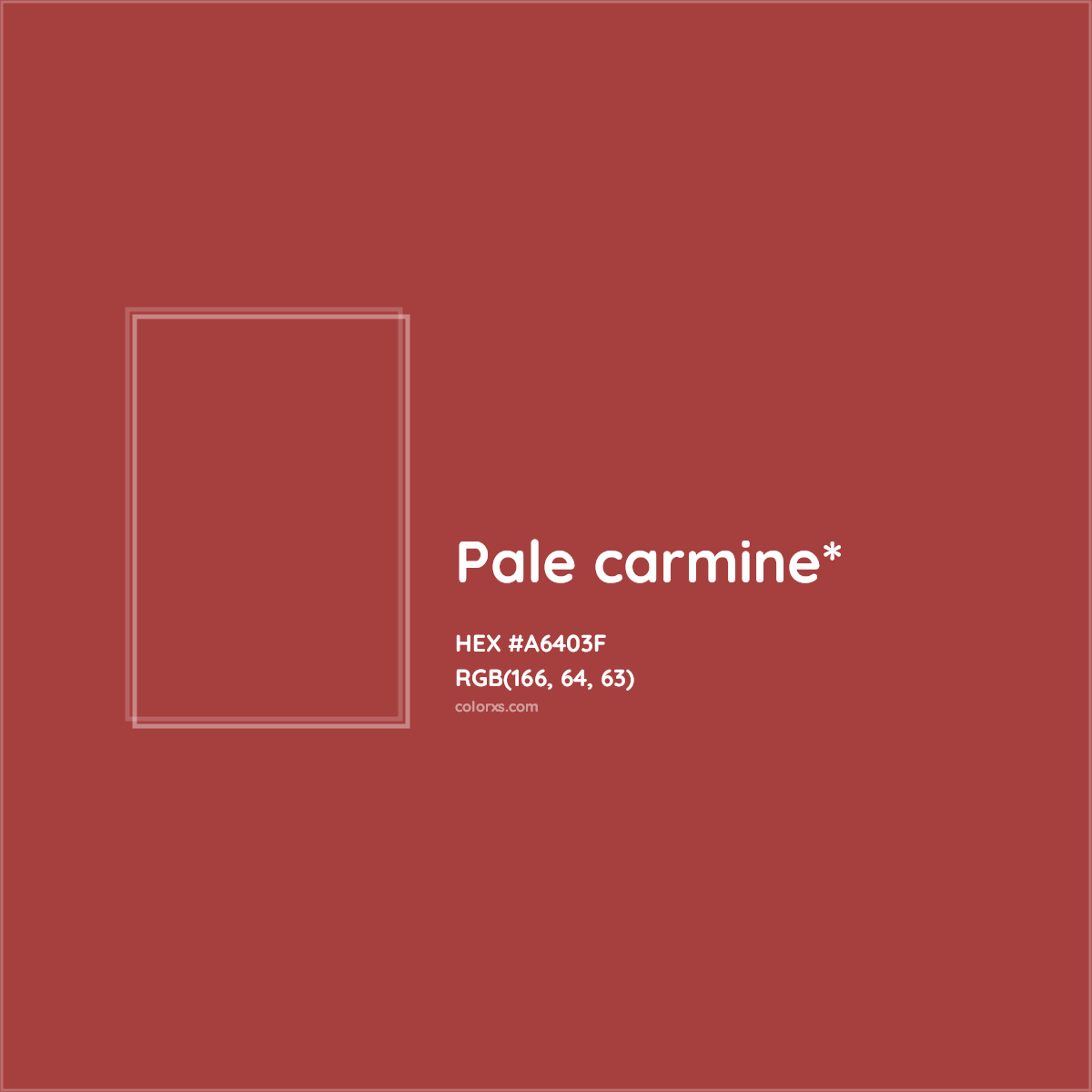 #A6403F hex color. RGB, RYB, CMYK, HSL, HSV codes and color conversions. Matching color names, palettes, paints.