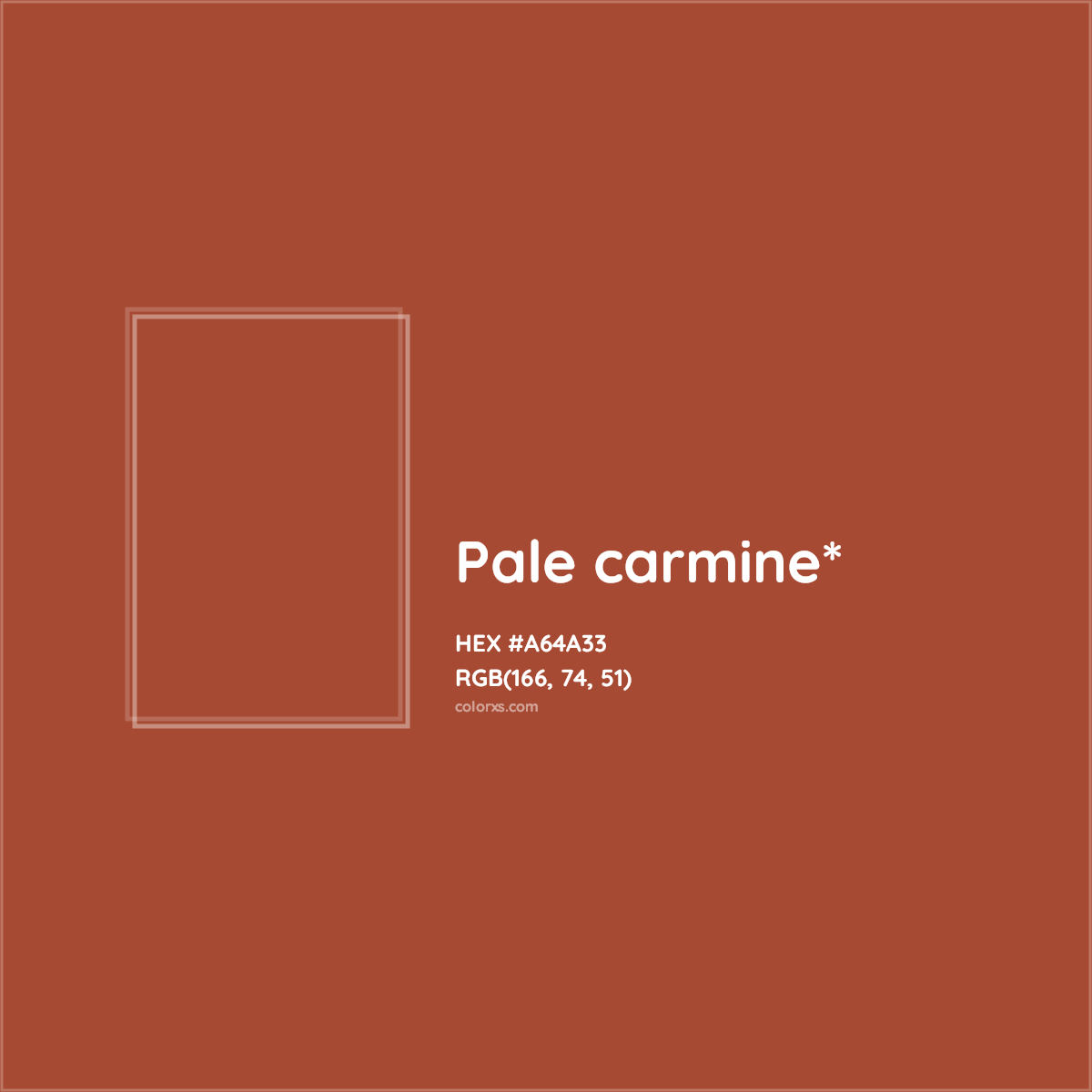 #A64A33 hex color. RGB, RYB, CMYK, HSL, HSV codes and color conversions. Matching color names, palettes, paints.