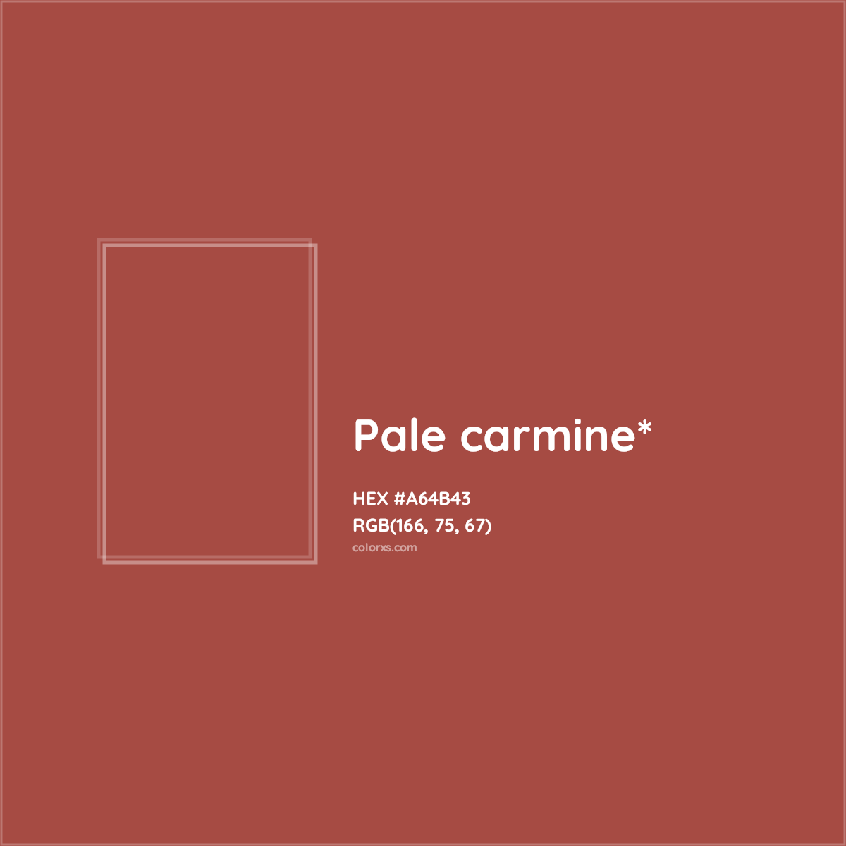 #A64B43 hex color. RGB, RYB, CMYK, HSL, HSV codes and color conversions. Matching color names, palettes, paints.