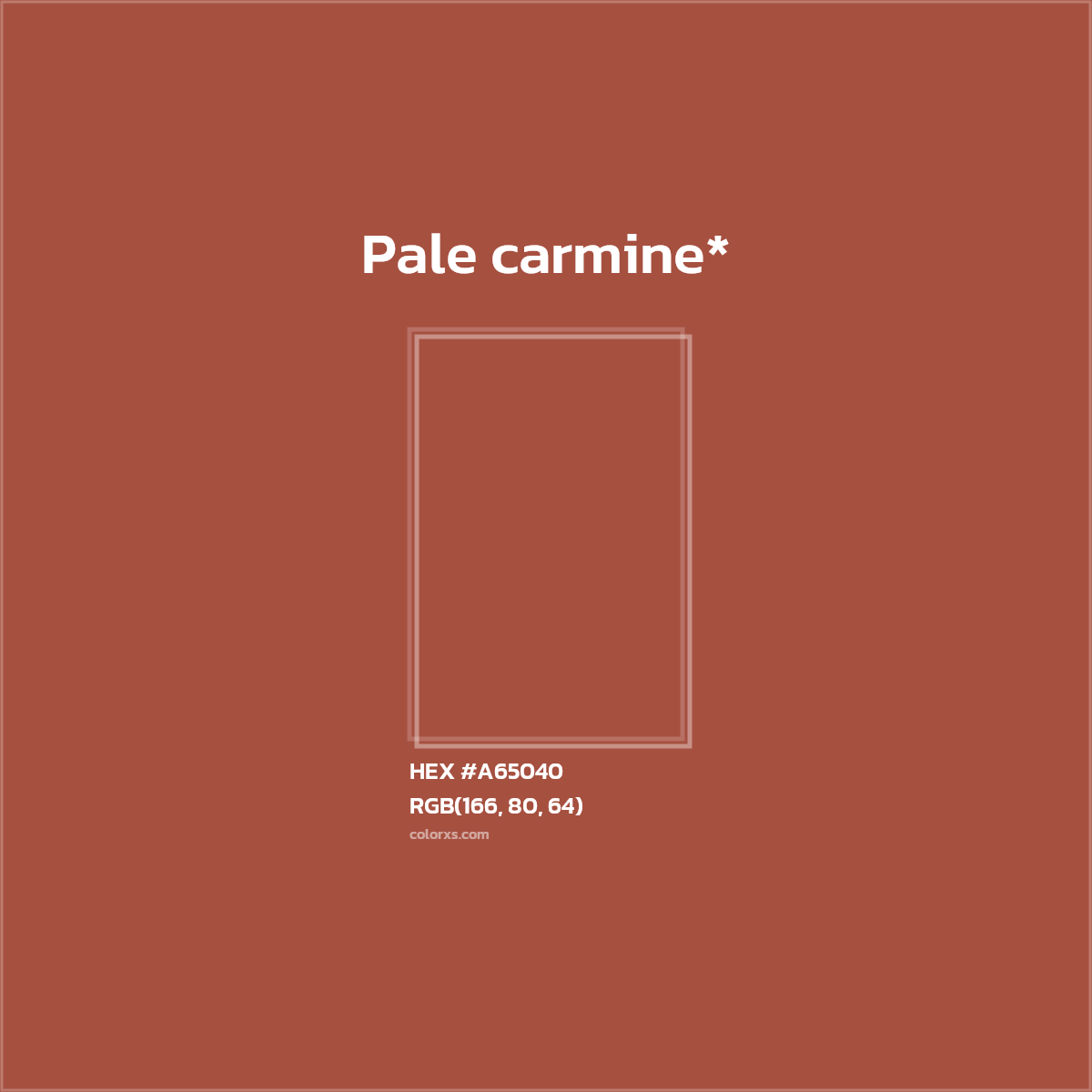 #A65040 hex color. RGB, RYB, CMYK, HSL, HSV codes and color conversions. Matching color names, palettes, paints.