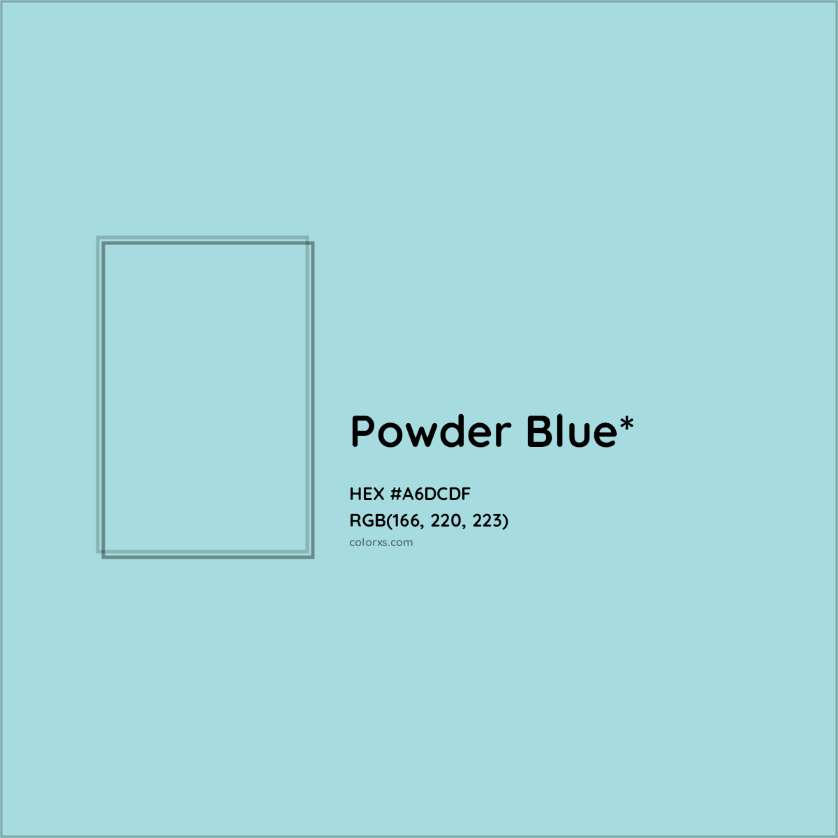 #A6DCDF hex color. RGB, RYB, CMYK, HSL, HSV codes and color conversions. Matching color names, palettes, paints.