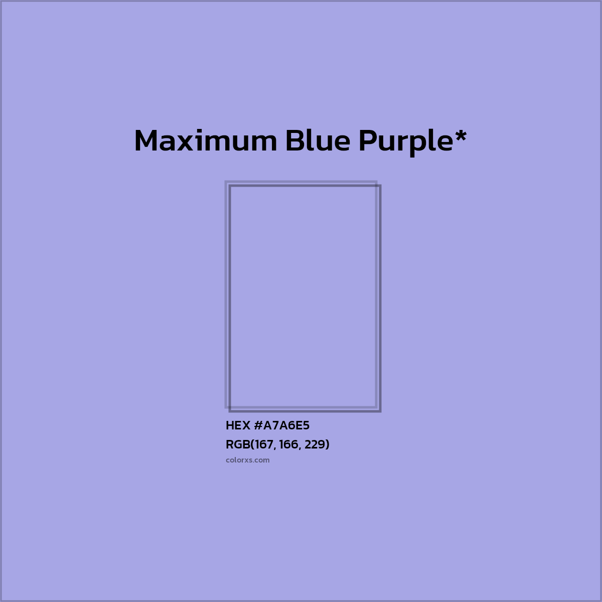 #A7A6E5 hex color. RGB, RYB, CMYK, HSL, HSV codes and color conversions. Matching color names, palettes, paints.