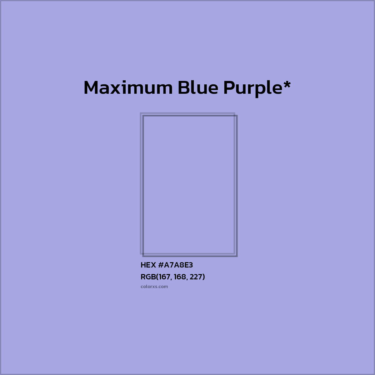#A7A8E3 hex color. RGB, RYB, CMYK, HSL, HSV codes and color conversions. Matching color names, palettes, paints.
