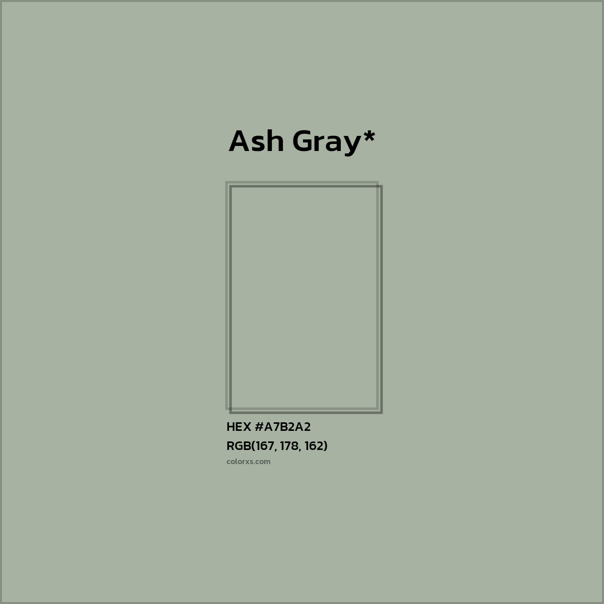 #A7B2A2 hex color. RGB, RYB, CMYK, HSL, HSV codes and color conversions. Matching color names, palettes, paints.