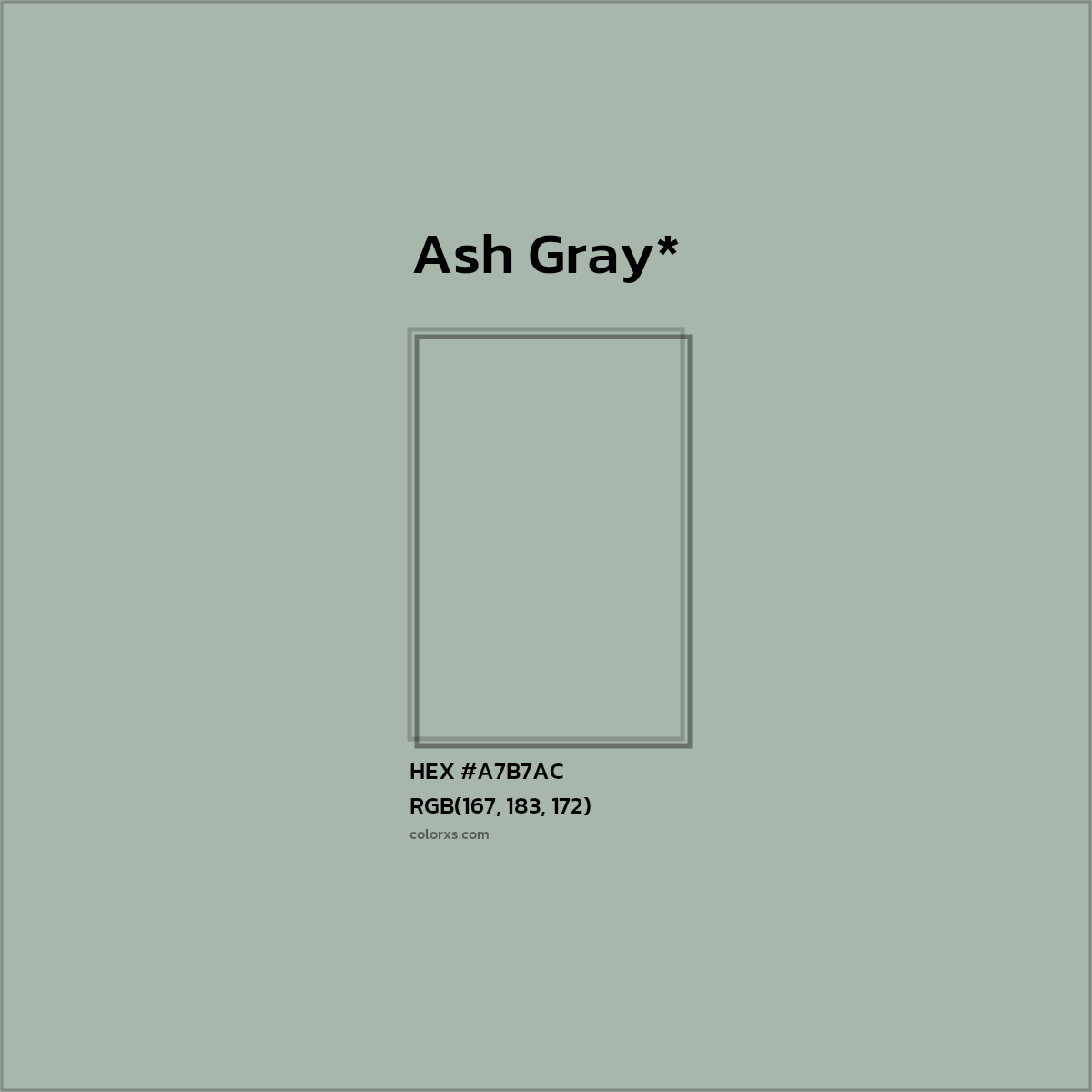 #A7B7AC hex color. RGB, RYB, CMYK, HSL, HSV codes and color conversions. Matching color names, palettes, paints.