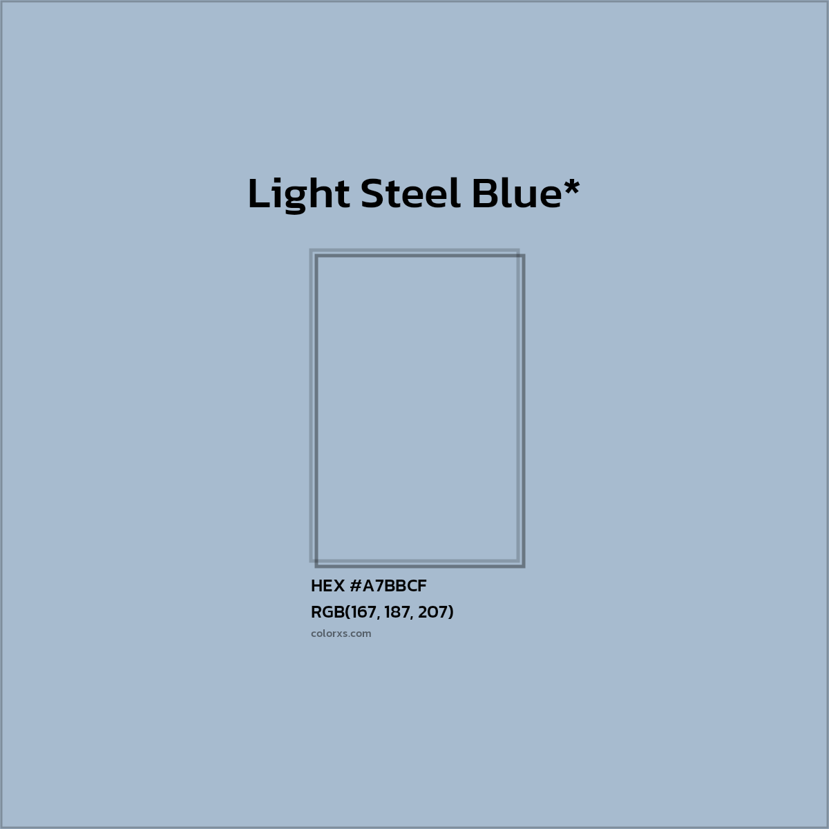 #A7BBCF hex color. RGB, RYB, CMYK, HSL, HSV codes and color conversions. Matching color names, palettes, paints.