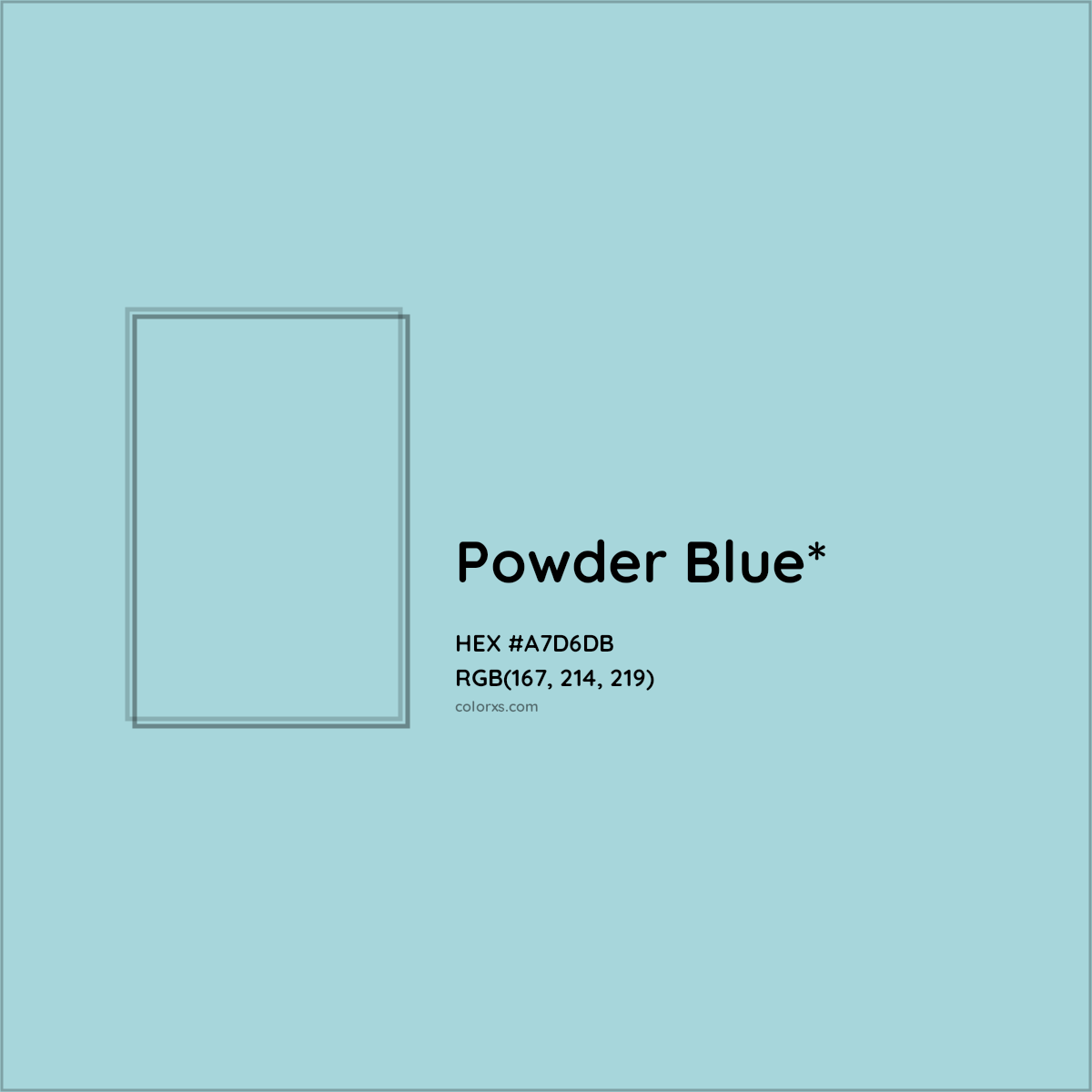 #A7D6DB hex color. RGB, RYB, CMYK, HSL, HSV codes and color conversions. Matching color names, palettes, paints.