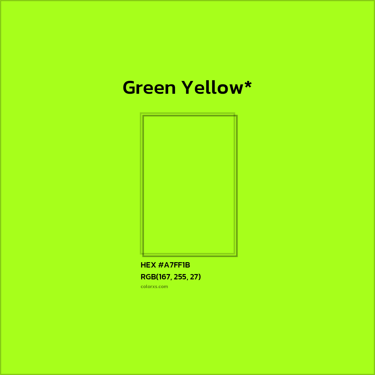 #A7FF1B hex color. RGB, RYB, CMYK, HSL, HSV codes and color conversions. Matching color names, palettes, paints.
