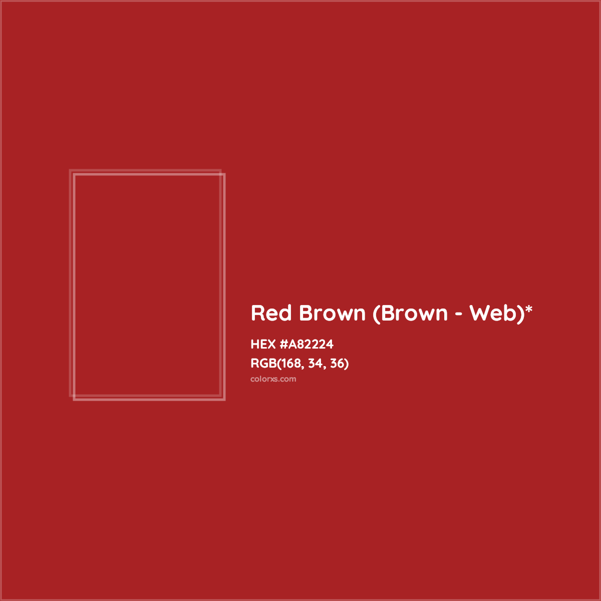 #A82224 hex color. RGB, RYB, CMYK, HSL, HSV codes and color conversions. Matching color names, palettes, paints.