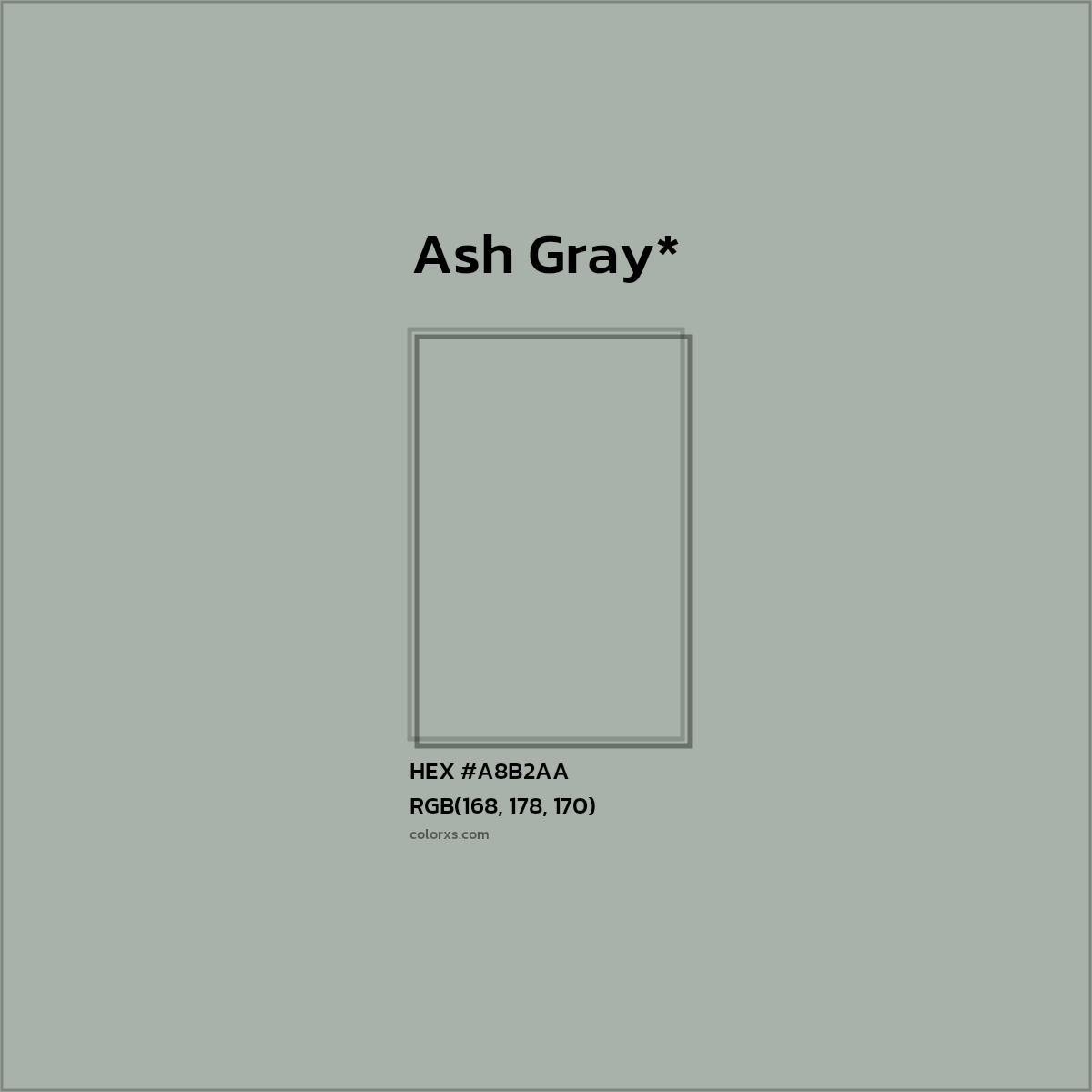 #A8B2AA hex color. RGB, RYB, CMYK, HSL, HSV codes and color conversions. Matching color names, palettes, paints.