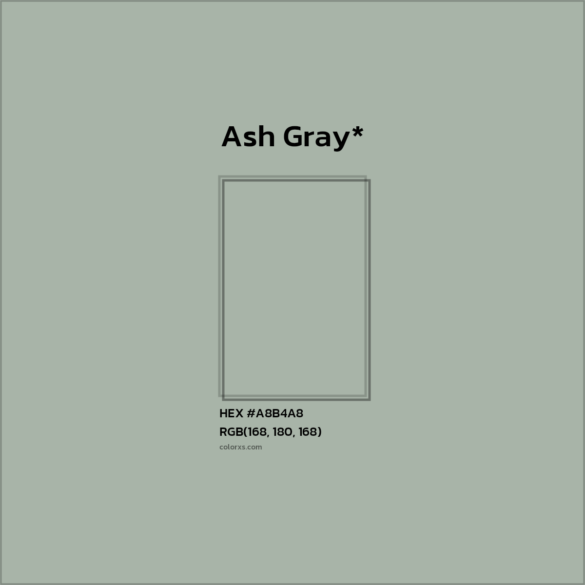 #A8B4A8 hex color. RGB, RYB, CMYK, HSL, HSV codes and color conversions. Matching color names, palettes, paints.