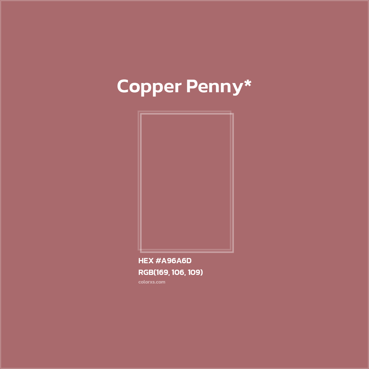 #A96A6D hex color. RGB, RYB, CMYK, HSL, HSV codes and color conversions. Matching color names, palettes, paints.
