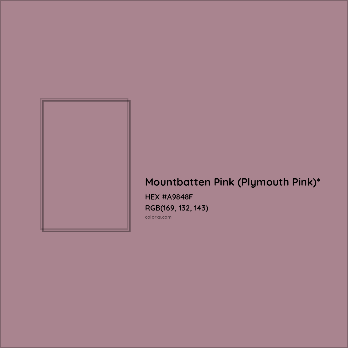 #A9848F hex color. RGB, RYB, CMYK, HSL, HSV codes and color conversions. Matching color names, palettes, paints.