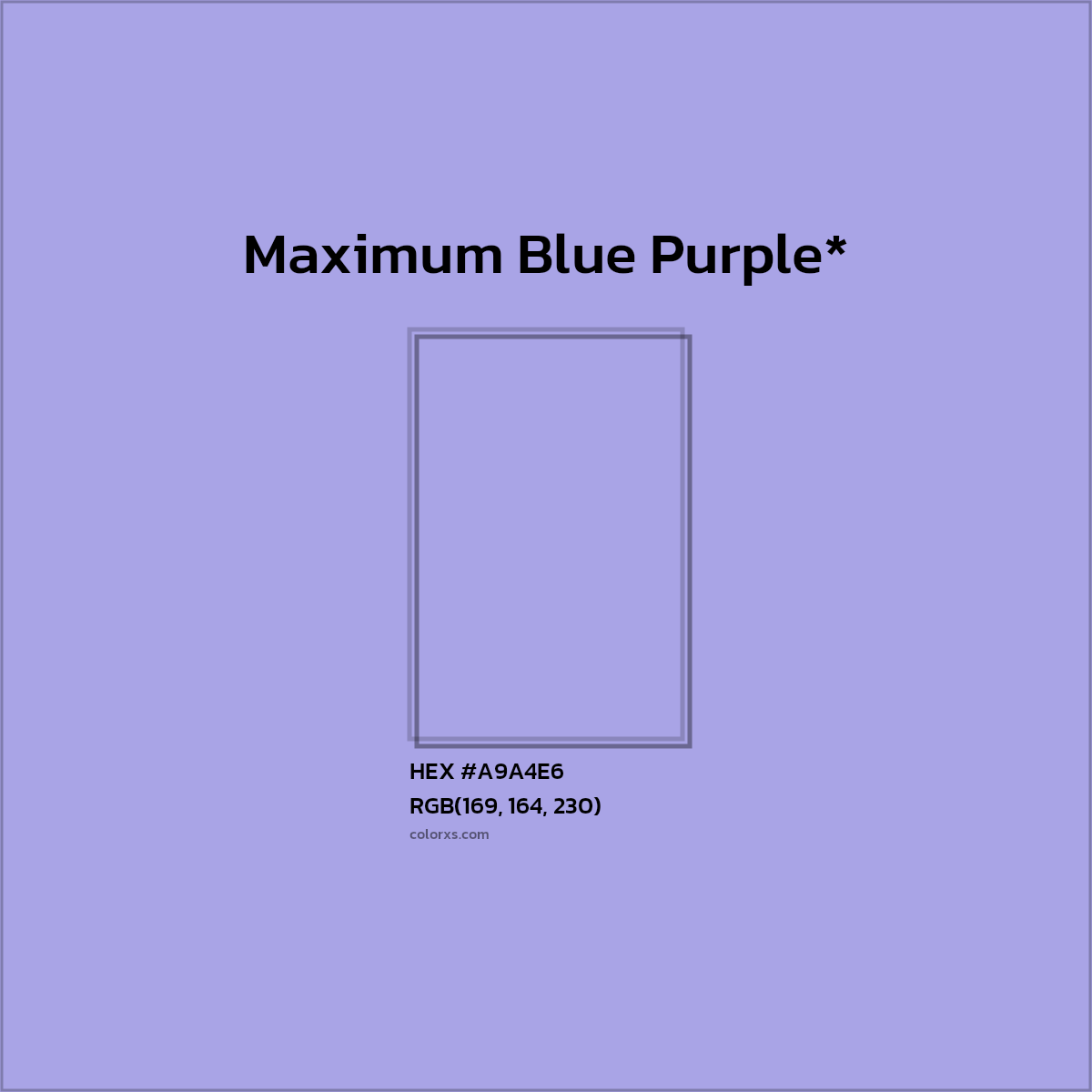 #A9A4E6 hex color. RGB, RYB, CMYK, HSL, HSV codes and color conversions. Matching color names, palettes, paints.