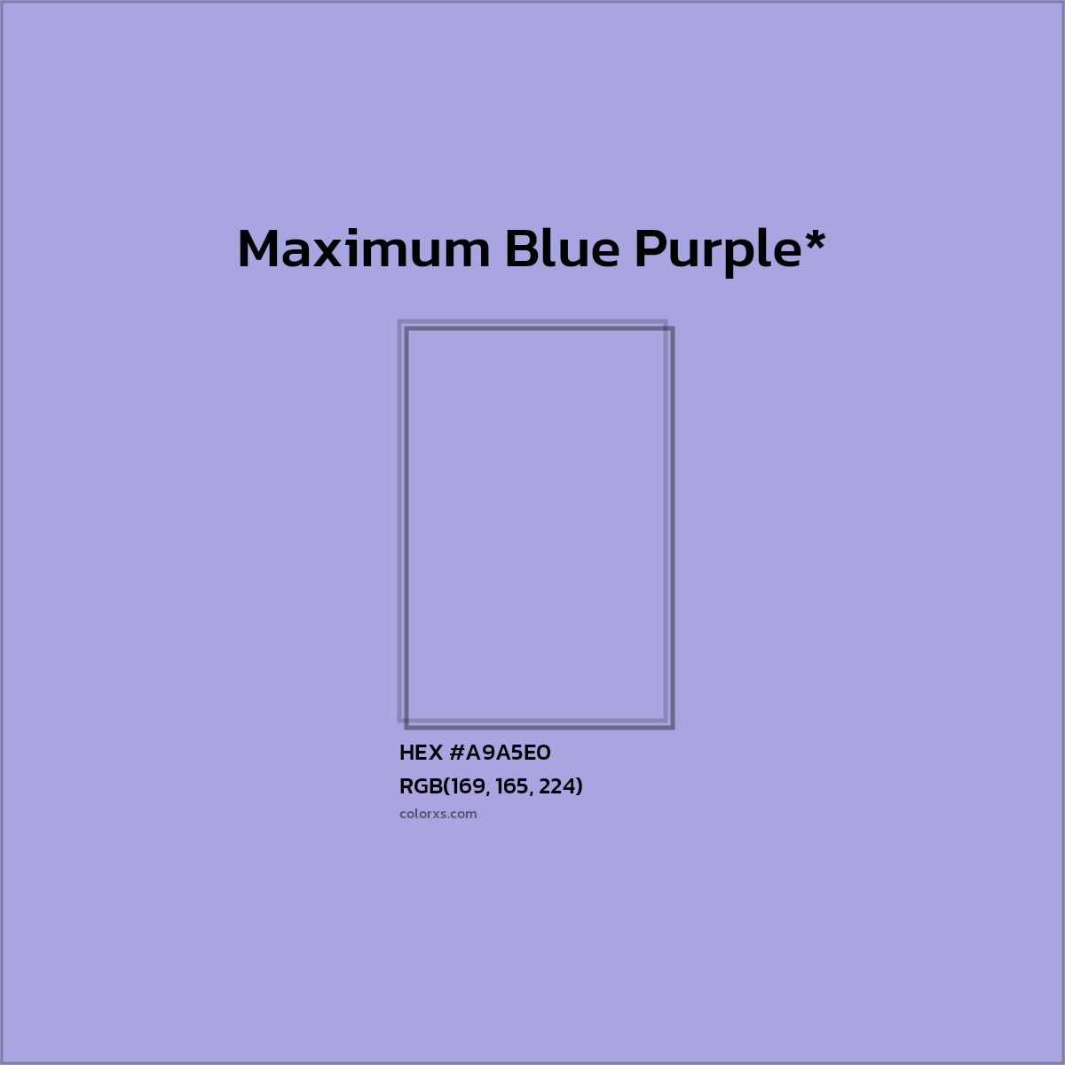 #A9A5E0 hex color. RGB, RYB, CMYK, HSL, HSV codes and color conversions. Matching color names, palettes, paints.