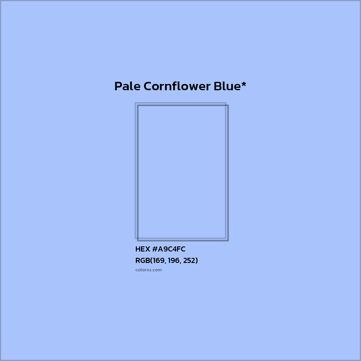 #A9C4FC hex color. RGB, RYB, CMYK, HSL, HSV codes and color conversions. Matching color names, palettes, paints.
