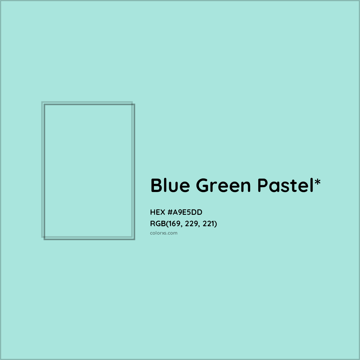 #A9E5DD hex color. RGB, RYB, CMYK, HSL, HSV codes and color conversions. Matching color names, palettes, paints.