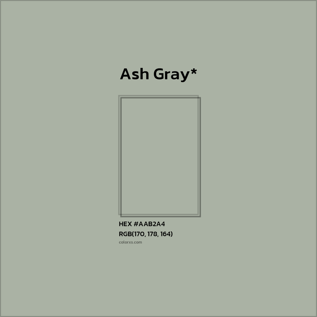 #AAB2A4 hex color. RGB, RYB, CMYK, HSL, HSV codes and color conversions. Matching color names, palettes, paints.