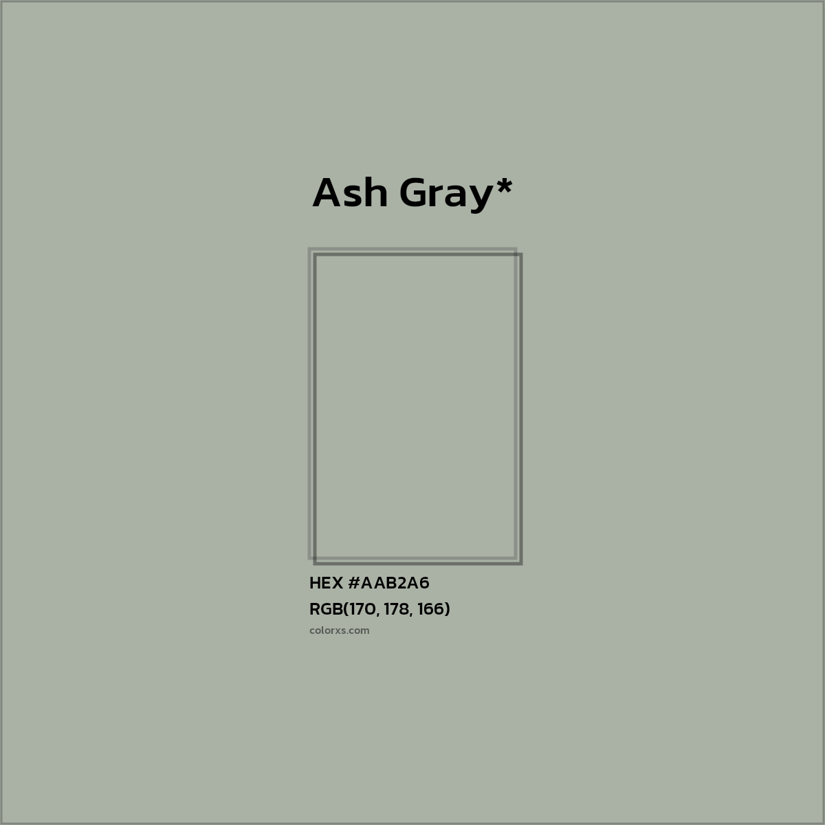 #AAB2A6 hex color. RGB, RYB, CMYK, HSL, HSV codes and color conversions. Matching color names, palettes, paints.