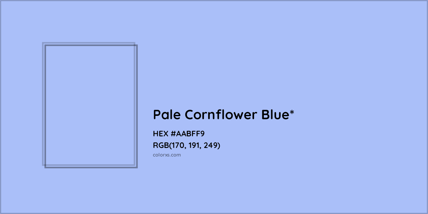 #AABFF9 hex color. RGB, RYB, CMYK, HSL, HSV codes and color conversions. Matching color names, palettes, paints.